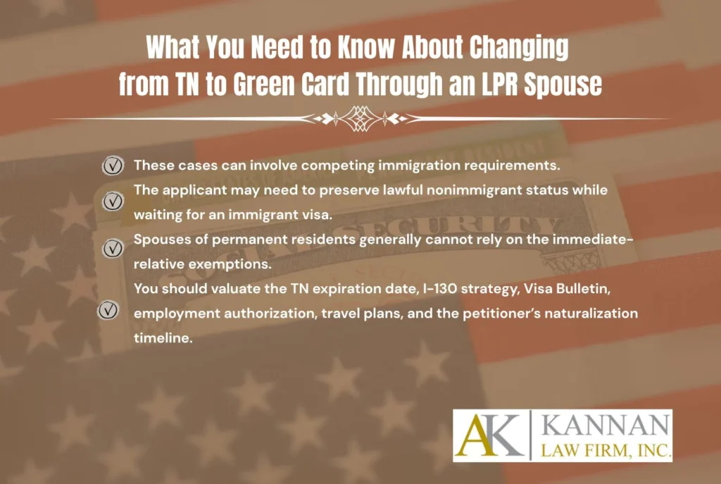 what you need to know about changing from tn to green card through an lpr spouse